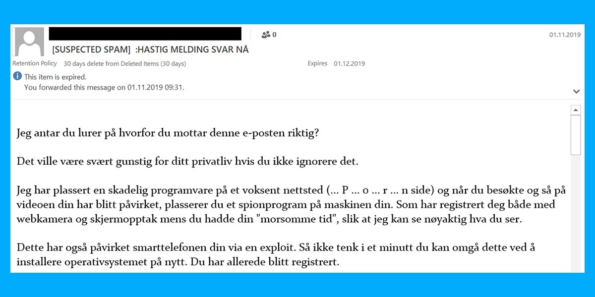 – Tusenvis av nordmenn har mottatt såkalt pornosvindel. Uansett hvilken type svindel det er må du aldri gi fra deg personlig informasjon og ikke betal, sier sikkerhetsdirektør Hanne Tangen Nilsen.